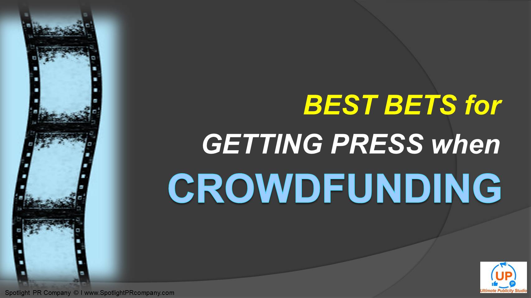 Best Bets for Getting Press When Crowdfunding